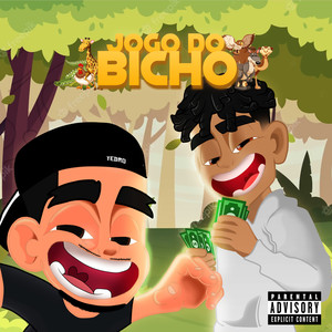 Jogo do Bicho (Explicit)