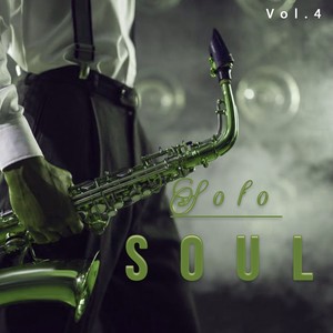 Solo Soul, Vol. 4 (Explicit)