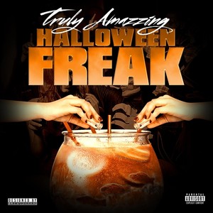 Halloween Freak (Explicit)