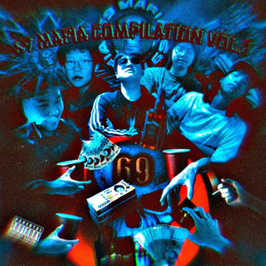 69 Mafia Compilation (Explicit)