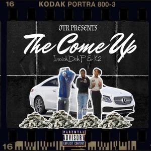 The Come Up (Explicit)