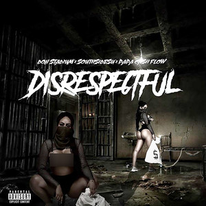 Disrespectful (Explicit)