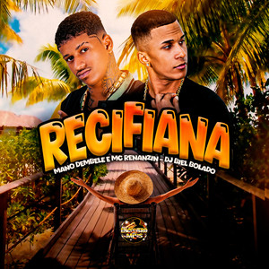 Recifiana (Explicit)