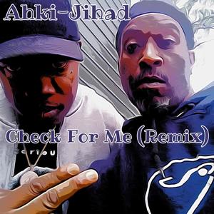 Check For Me (feat. 7 Solo) [Remix NHouse Music] [Explicit]