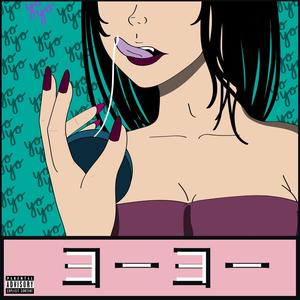 Yo-Yo (Explicit)