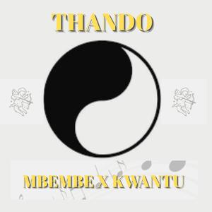 Thando (feat. Kwantu)