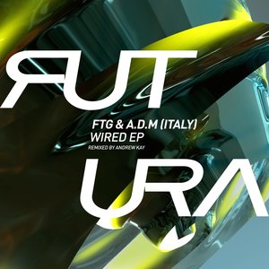 Wired (Andrew Kay UK Remix)