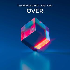 OVER (feat. kozy odo) [Explicit]