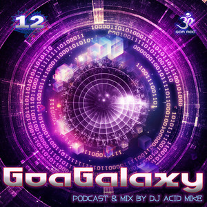 Goa Galaxy, Vol. 12 (DJ Acid Mix)