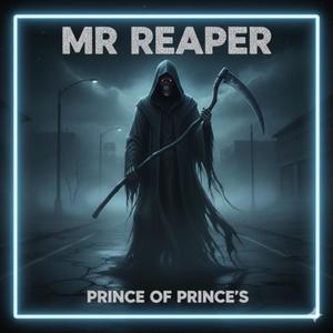 Mr Reaper (Explicit)