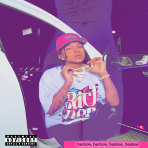 Dembow, Dembow, Dembow, Dembow (Explicit)