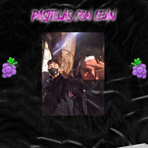 Pastillas Con Lean (Explicit)