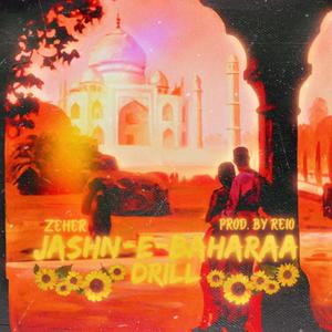 Jashn-e-baharaa (Drill) (feat. Reio)