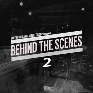 Behind The Scenes 2 (Explicit)