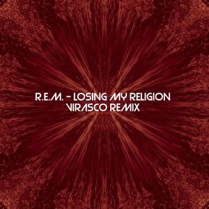 REM Losing My Religion VIRASCO edit