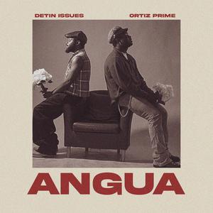 Angua (feat. Ortiz Prime)
