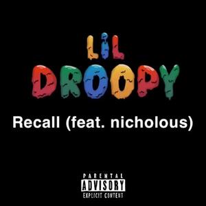 Recall (feat. nicholous.) [Explicit]