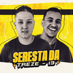 Seresta da Treze (Explicit)