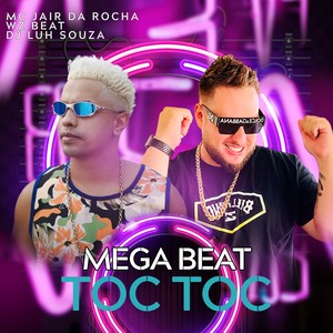 Mega Beat Toc Toc (Explicit)