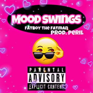 Mood Swings (Explicit)