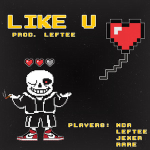 Like U (Explicit)