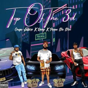 Top Of The 3rd (feat. Roccy Blue Poppa Da Don) [Explicit]