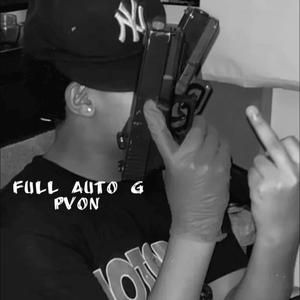 full auto g (feat. pvon) (pharoah) (Explicit)