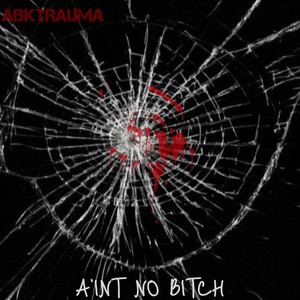 Ain't No ***** (Explicit)