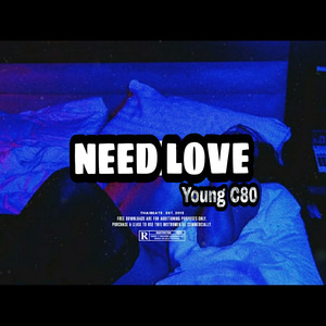 NEED LOVE