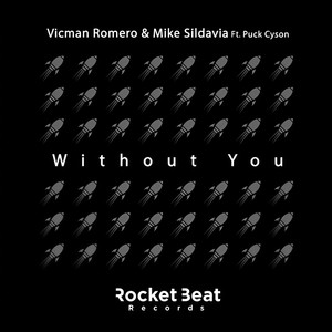 Vicman Romero & Mike Sildavia - Without You