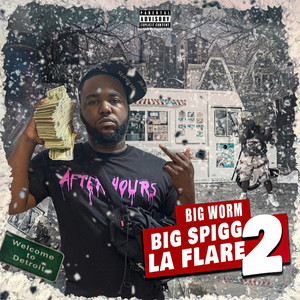 Big Spigg La Flare 2 (Explicit)