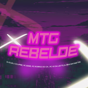 Mtg Rebelde (Explicit)