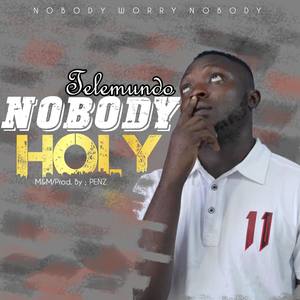 Nobody Holy