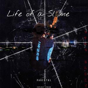 Life of a Slime (Explicit)