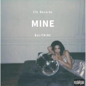 Mine (Explicit)