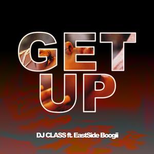 Get Up (feat. EastSide Boogii) [Blue Edit Version]