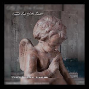 LittLe Do You Know (feat. 4eva Juice) (Explicit)