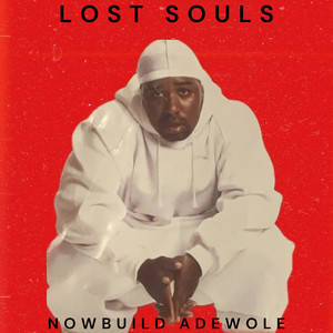 Lost Souls (Explicit)