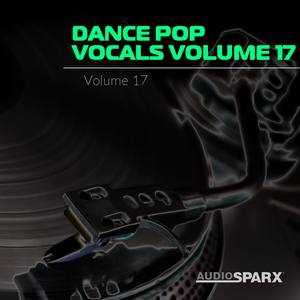 Dance Pop Vocals Volume 17