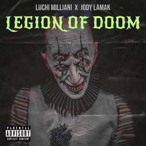 Legion of Doom (feat. Jody Lamak) (Explicit)