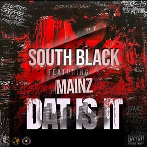 Dat Is It (feat. Mainz) (Explicit)