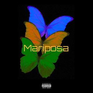 Mariposa (Explicit)