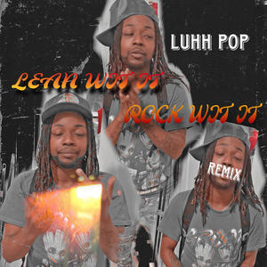 Lean Wit It Rock Wit it (Remix) [Explicit]