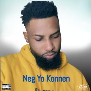 Neg Yo Konnen (Explicit)