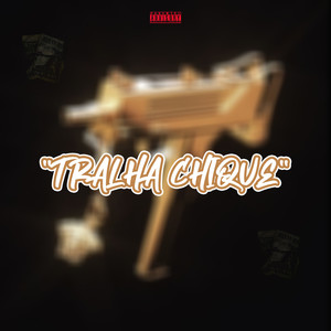 Tralha Chique (Explicit)