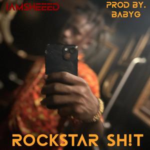 Rockstar Sh!t (Explicit)