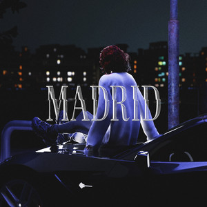 Madrid (Explicit)