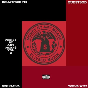 Somedayz(feat. Hollywood FIX, QuestSOD & Ken Malik) (Explicit)
