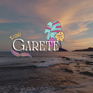 Garete (Explicit)