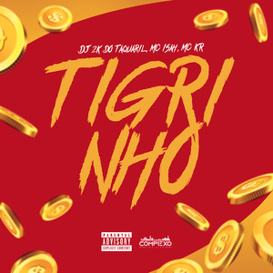 Tigrinho (Explicit)